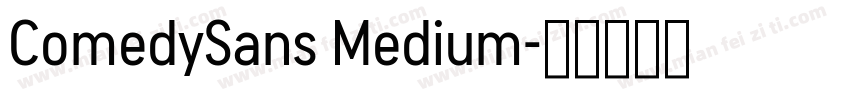 ComedySans Medium字体转换